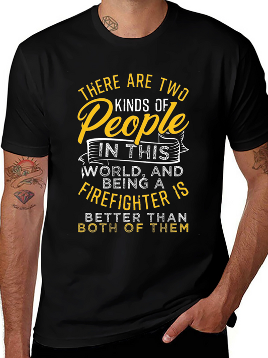 Firefighter T-Shirt - Two Kinds of People
