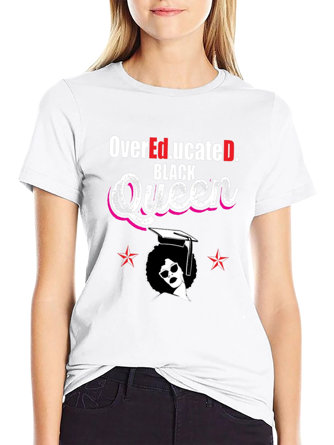 Over Educated Black Queen T-Shirt