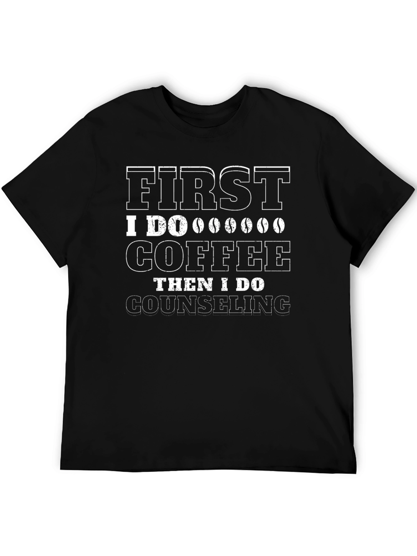 First Coffee Then Counseling Graphic T-Shirt