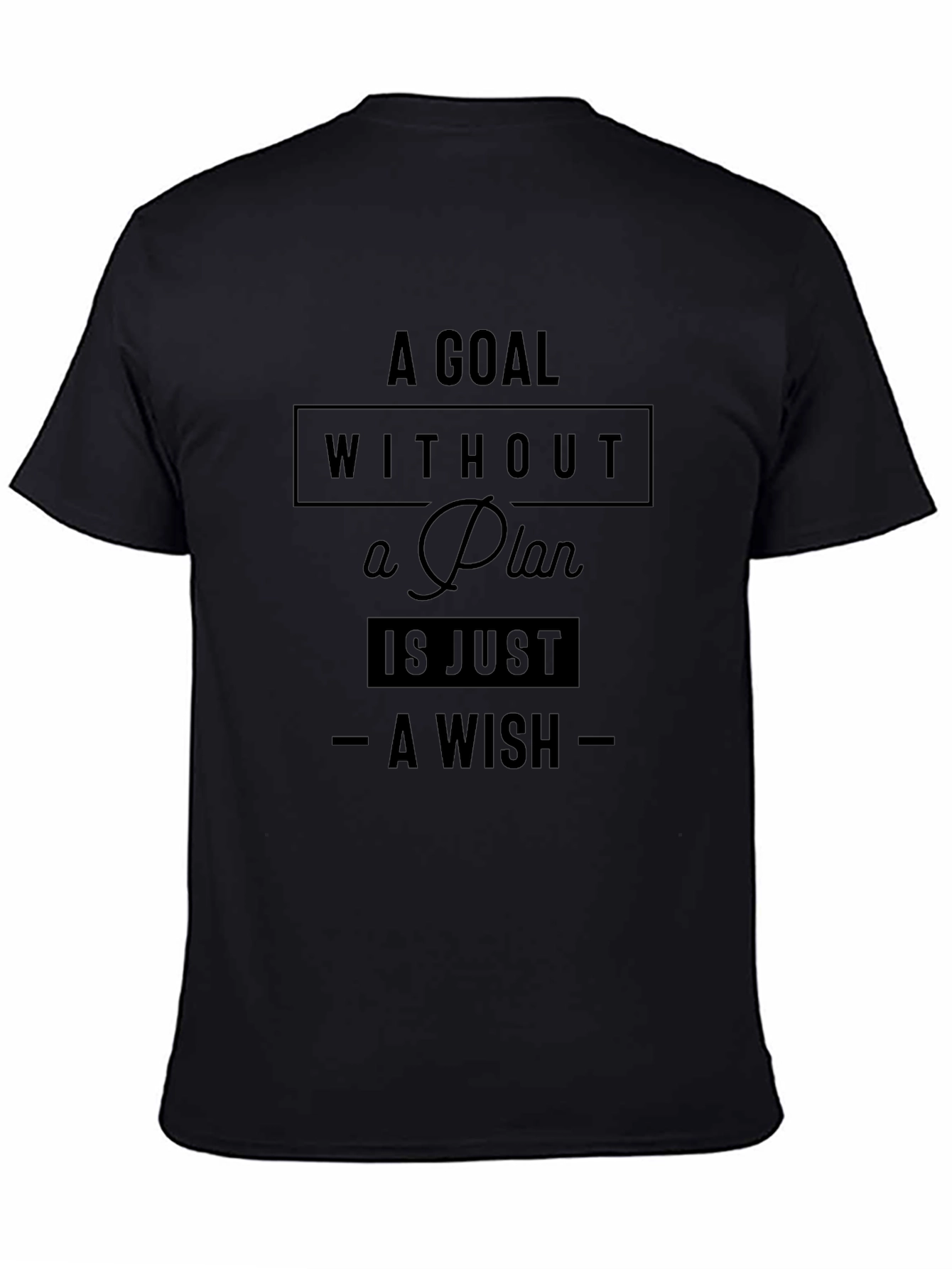 Goal Without a Plan Graphic Tee - Motivational Shirt