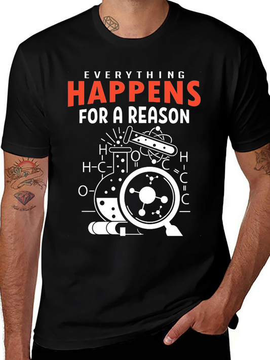 Everything Happens for a Reason Science T-Shirt