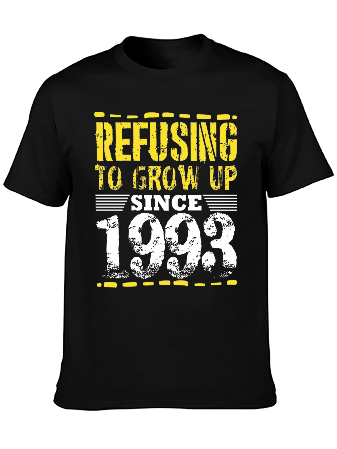 Refusing to Grow Up Since 1993 T-Shirt