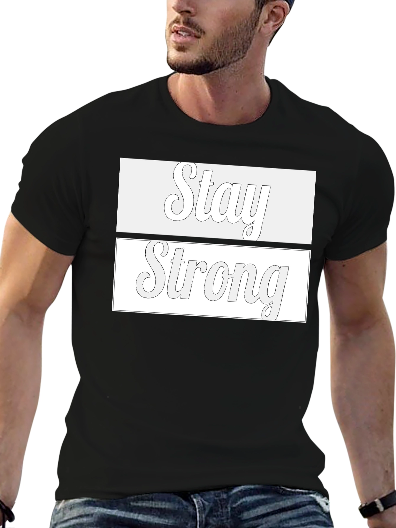 Stay Strong Graphic T-Shirt - Stylish & Motivational Tee