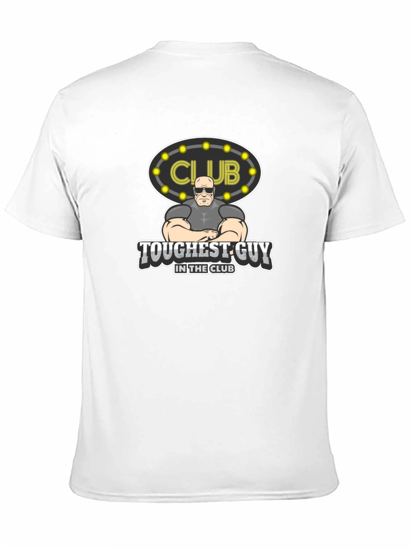 Toughest Guy in the Club Graphic Tee
