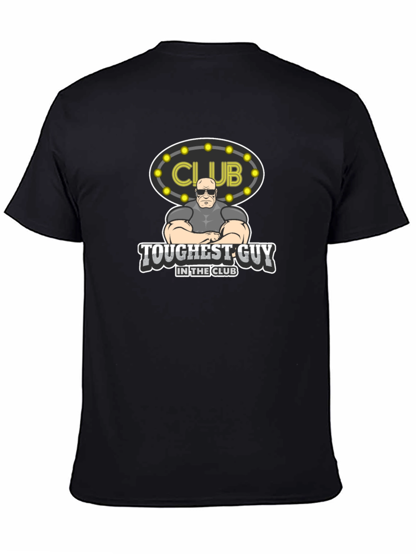 Toughest Guy in the Club Graphic Tee