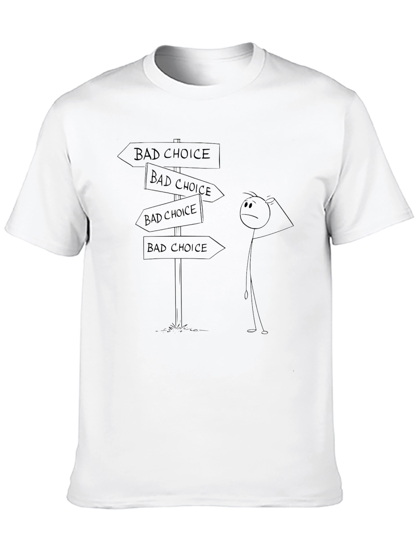 Bad Choice T-Shirt - Funny Decision Tee