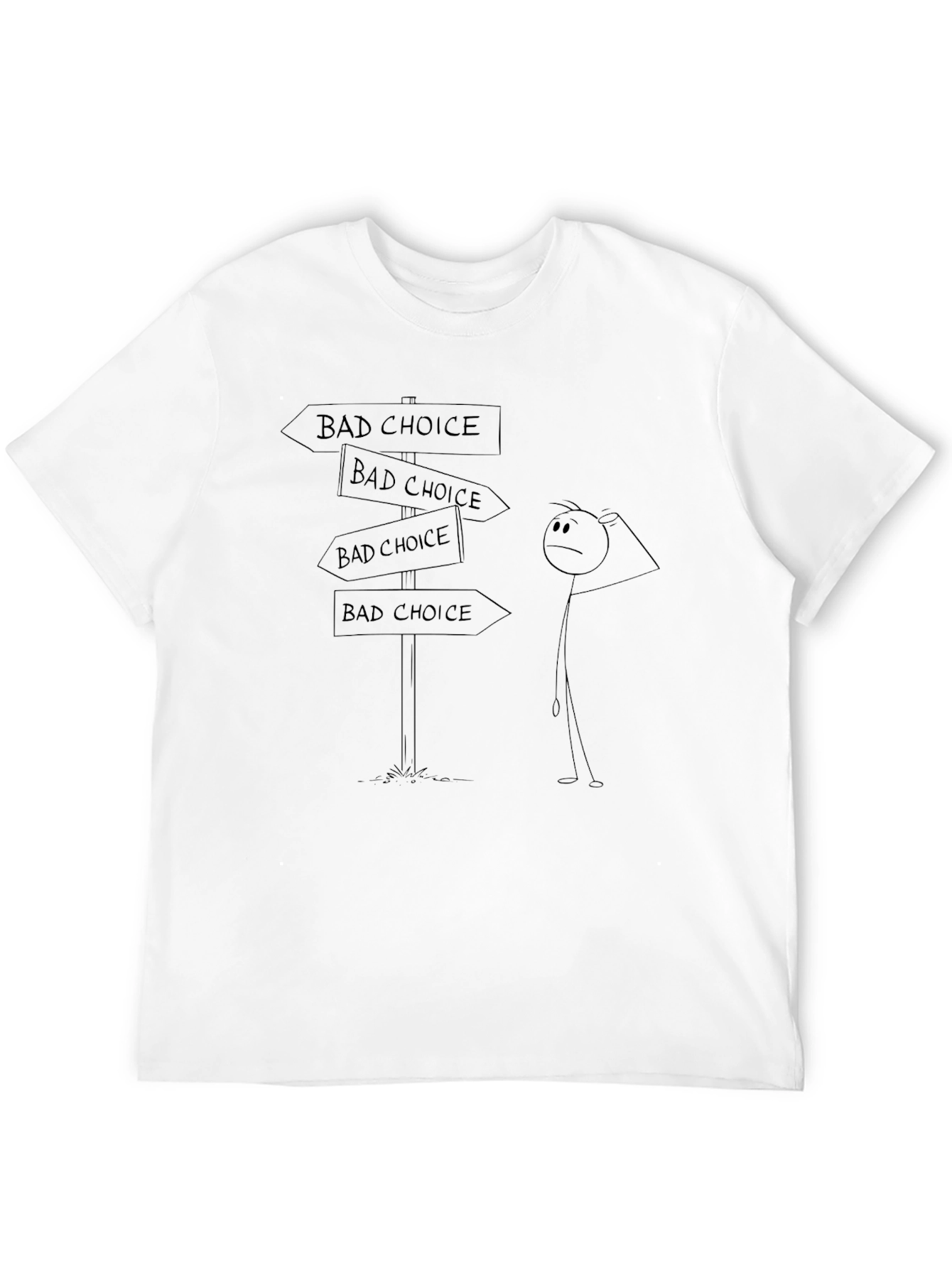 Bad Choice T-Shirt - Funny Decision Tee