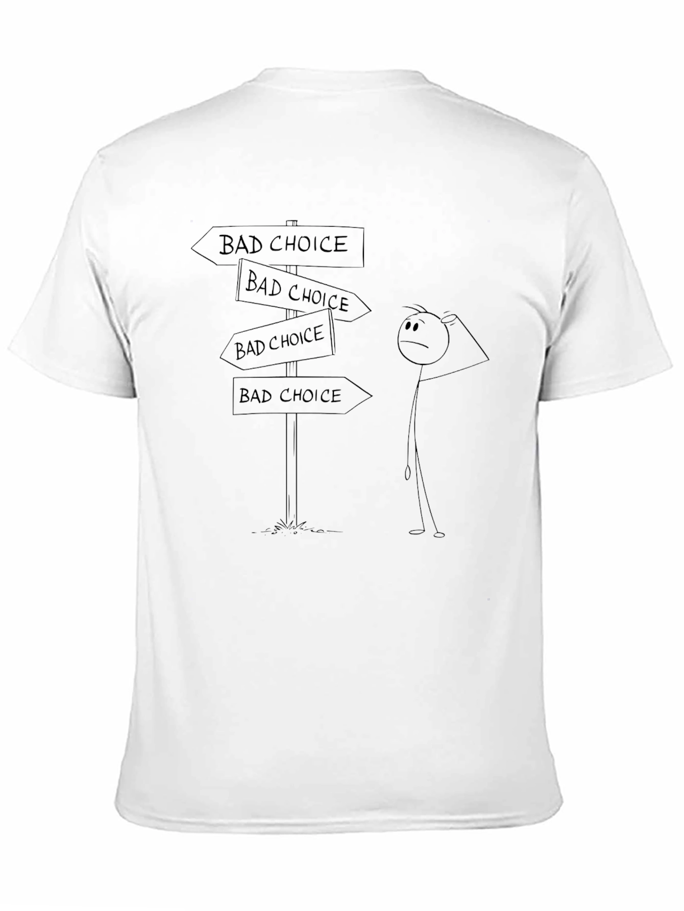 Bad Choice T-Shirt - Funny Decision Tee