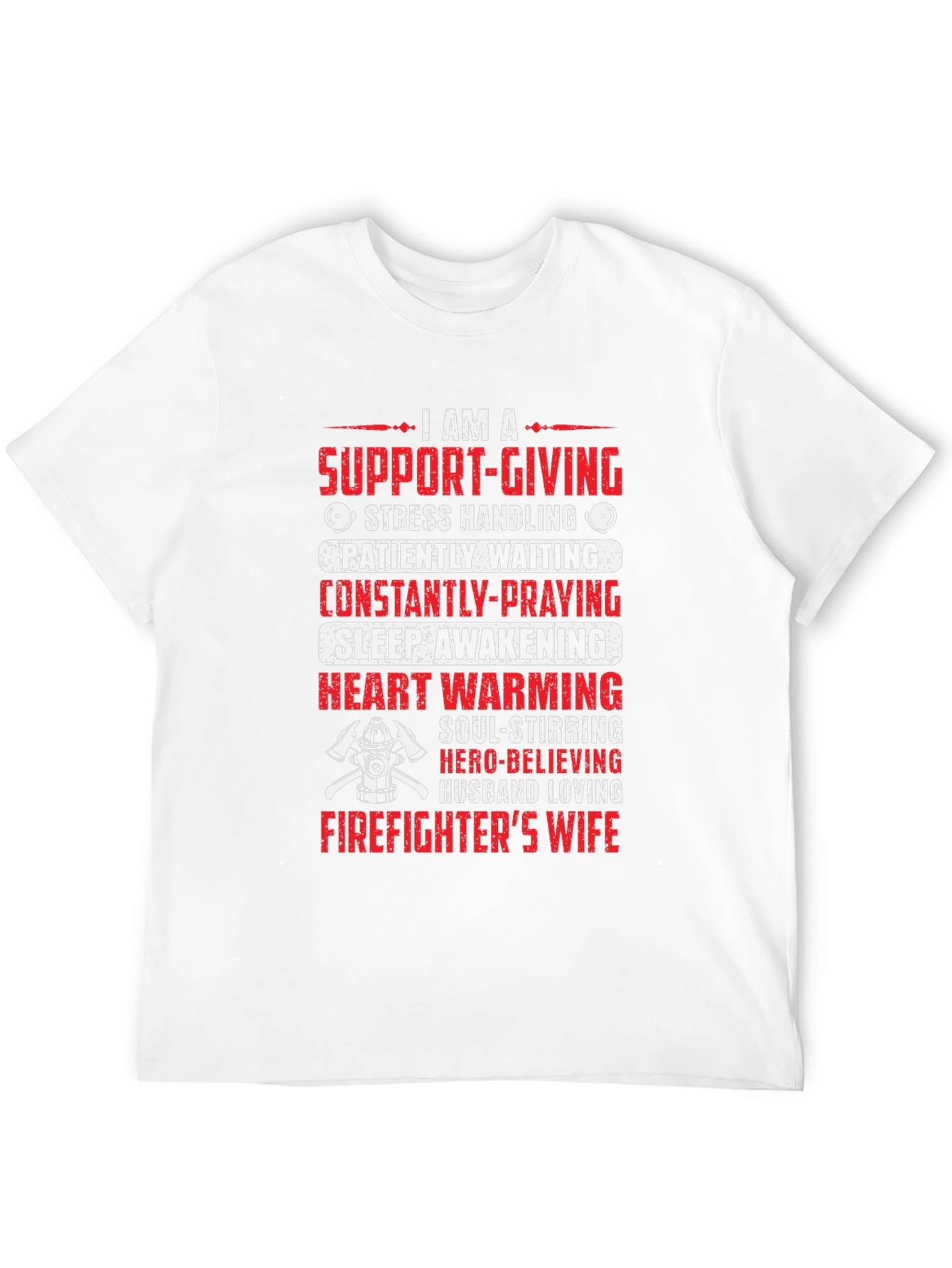 Firefighters Wife T-Shirt - Support Giving Design