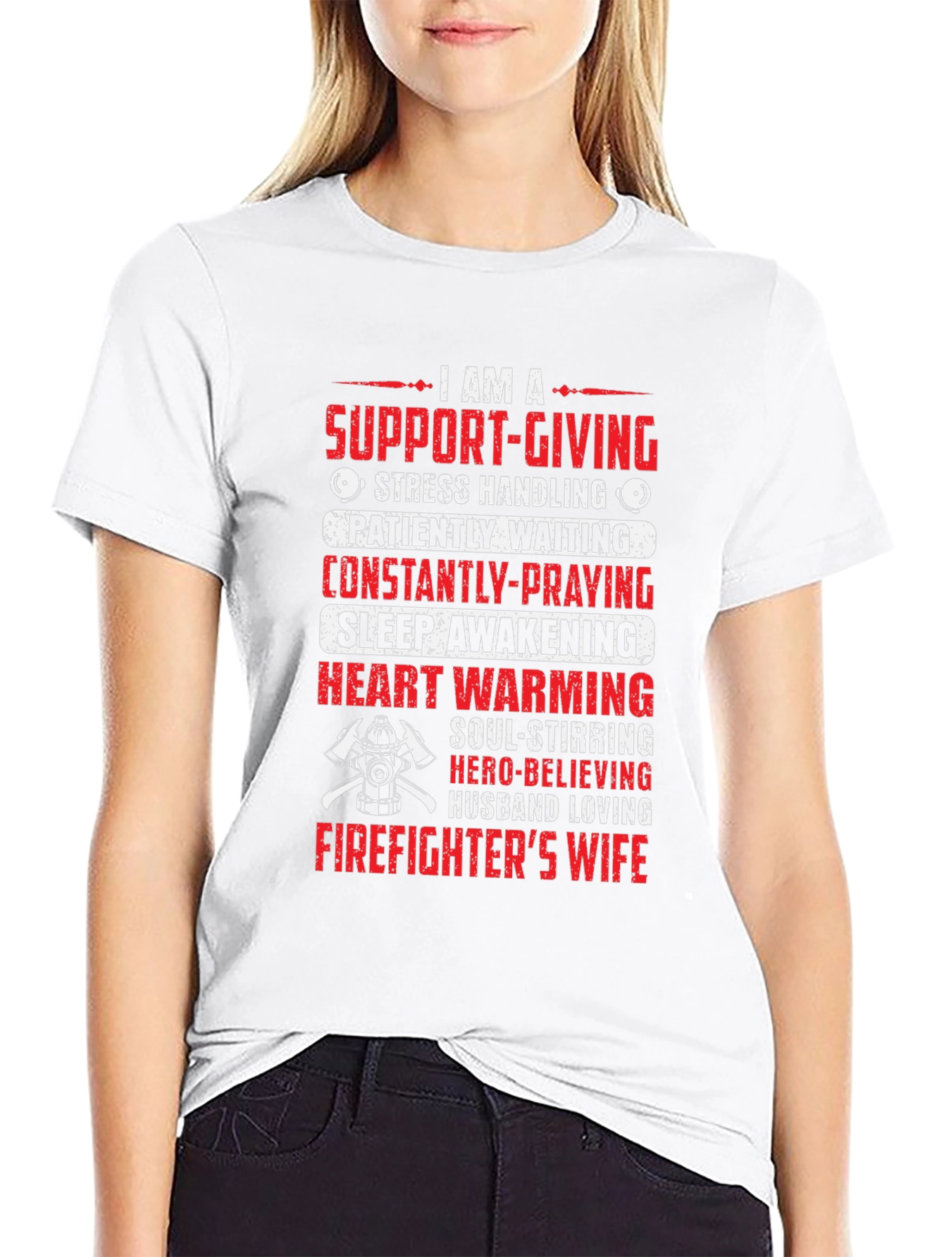 Firefighters Wife T-Shirt - Support Giving Design