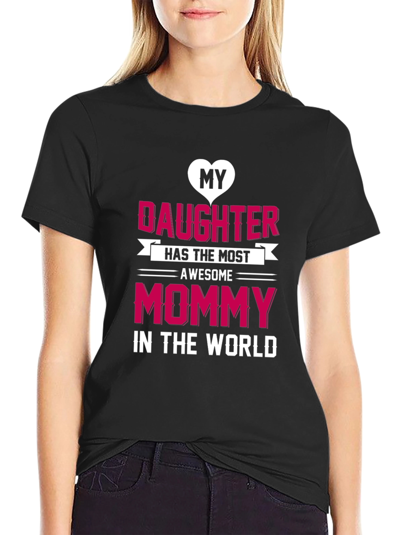 My Daughter Awesome Mommy T-Shirt