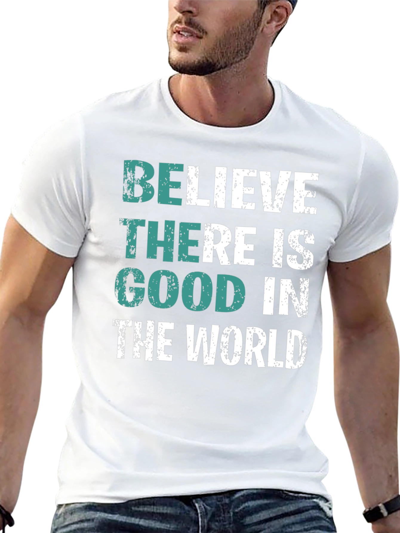 Believe There is Good in the World T-Shirt