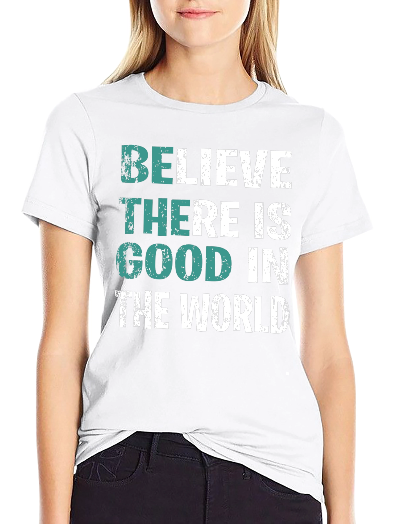 Believe There is Good in the World T-Shirt