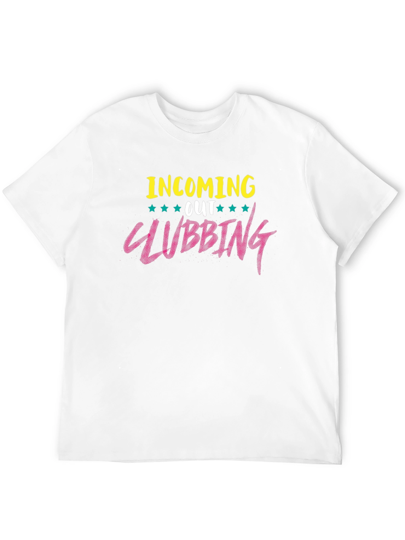 Incoming Out Clubbing T-Shirt