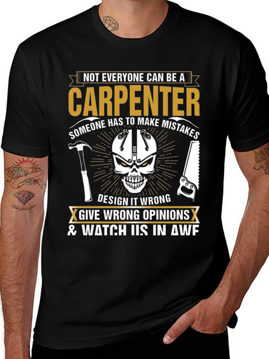 Carpenter Humor T-Shirt - Design It Wrong!