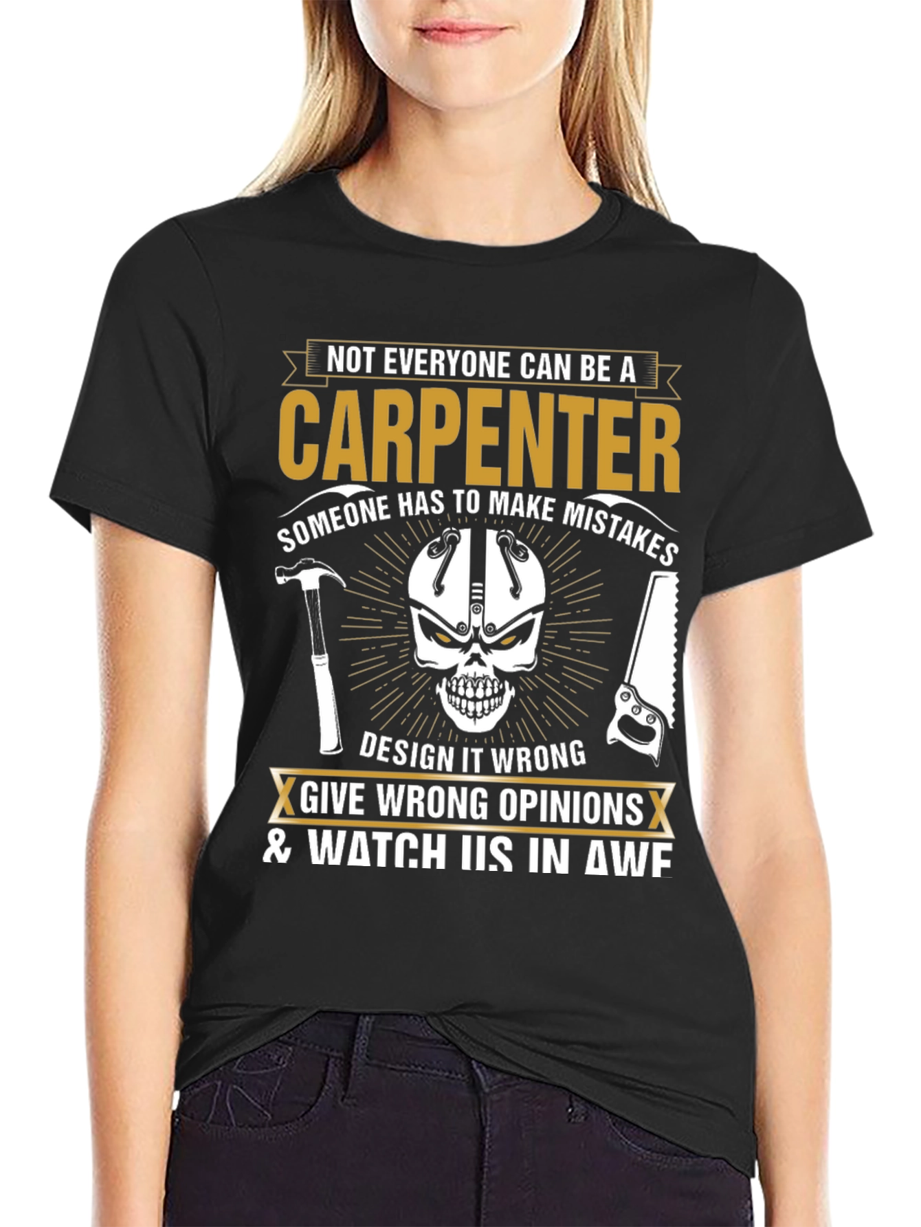 Carpenter Humor T-Shirt - Design It Wrong!