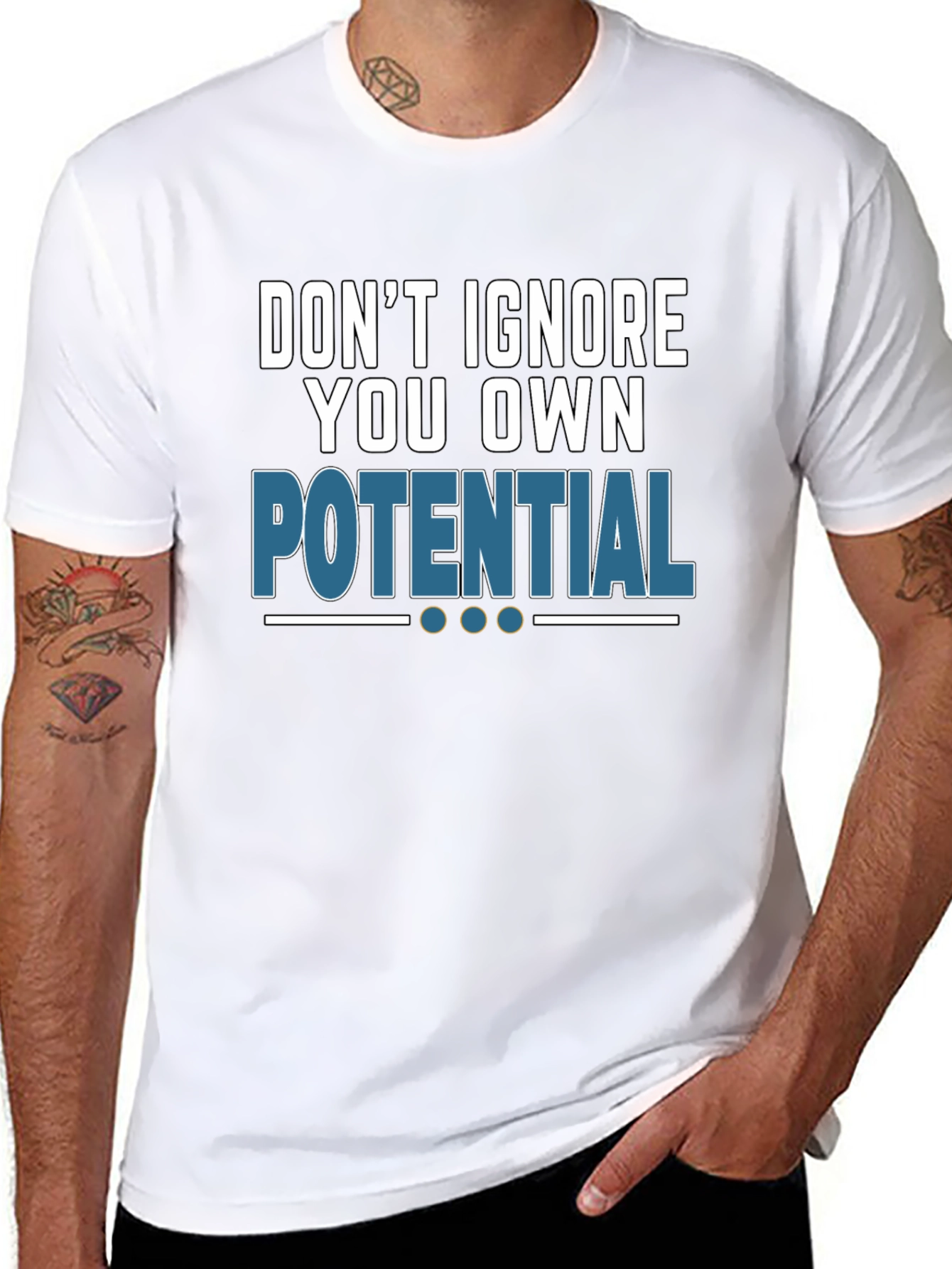 Dont Ignore Your Potential T-Shirt