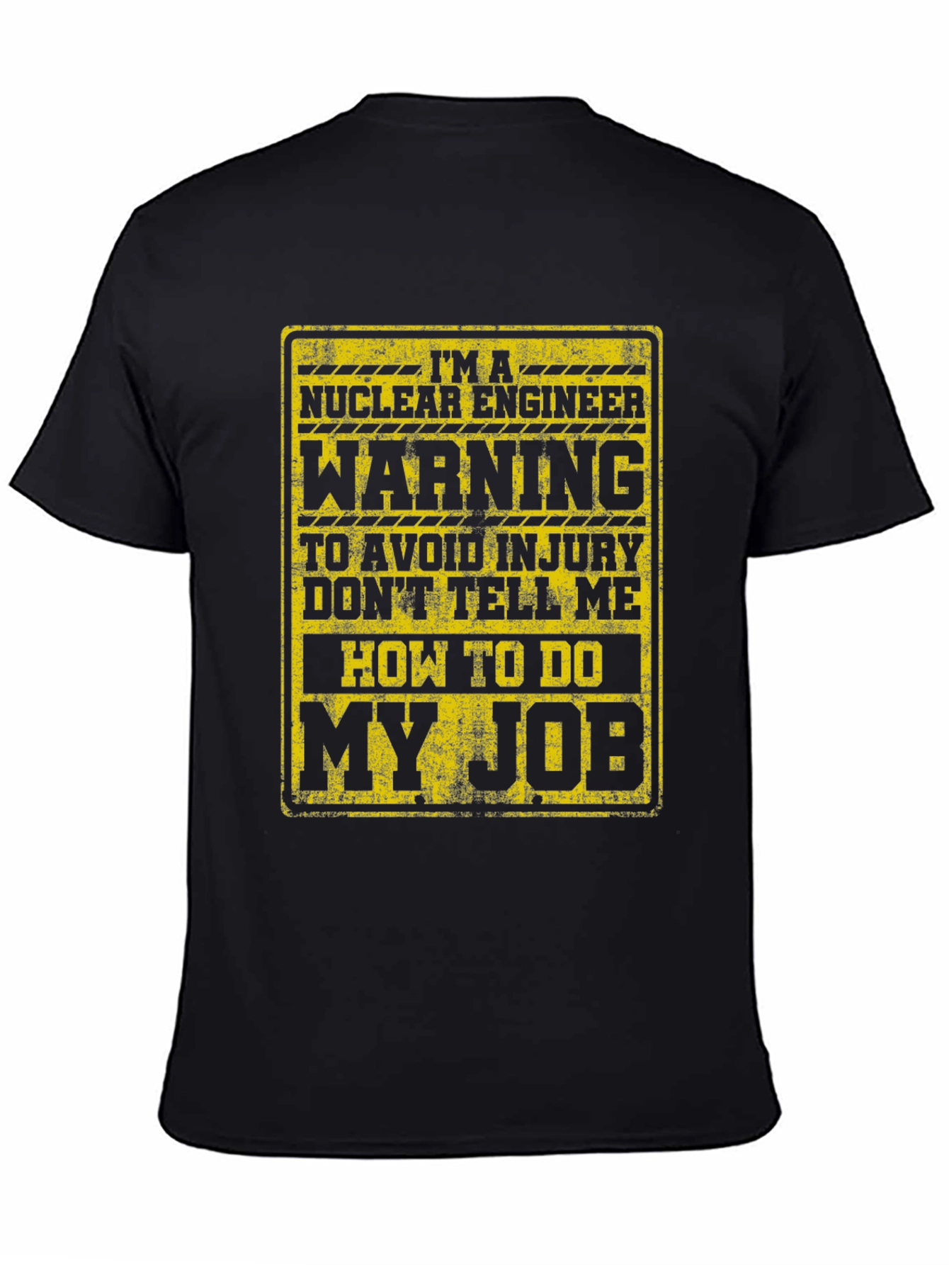 Nuclear Engineer Warning Graphic T-Shirt