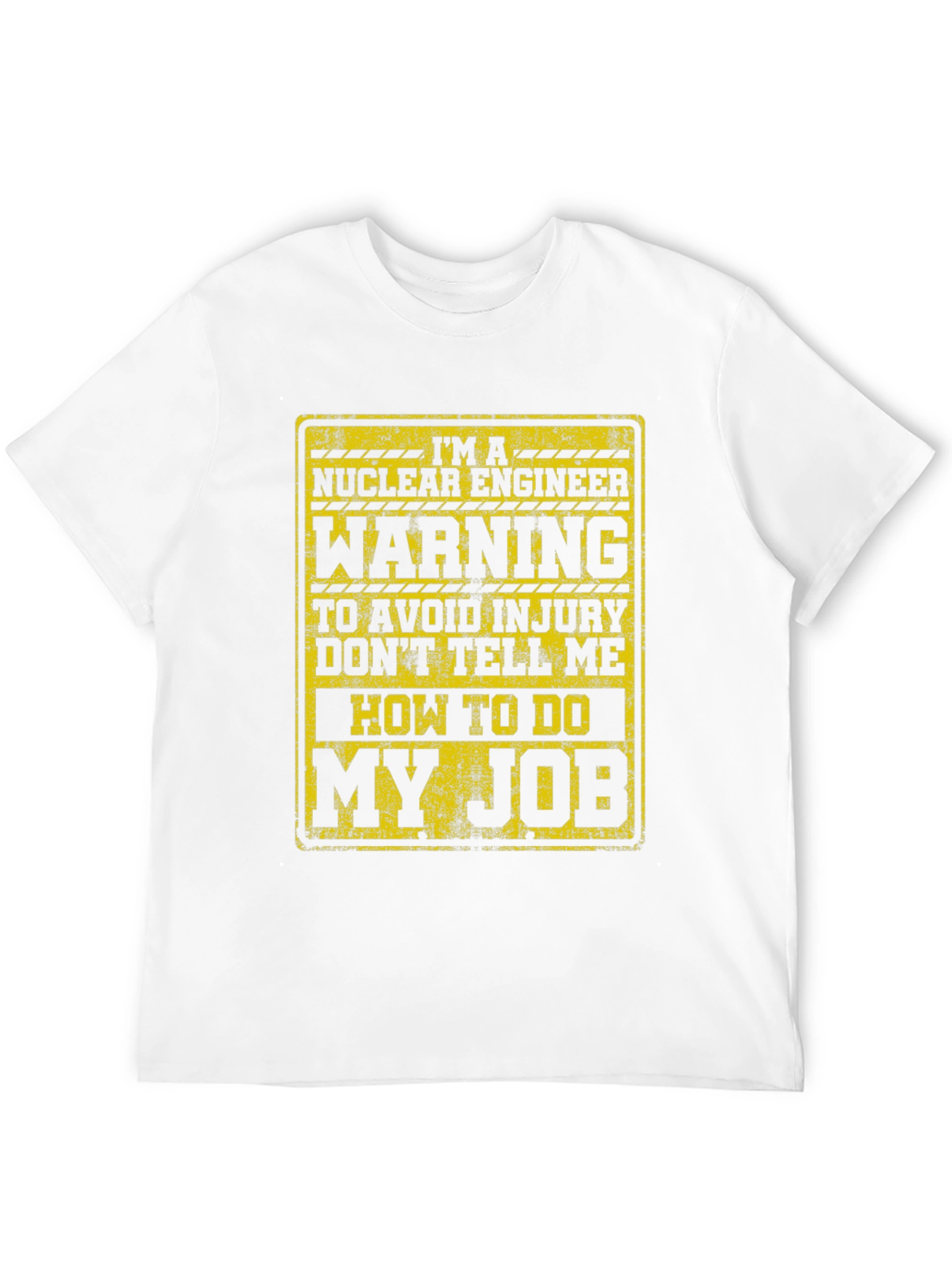 Nuclear Engineer Warning Graphic T-Shirt