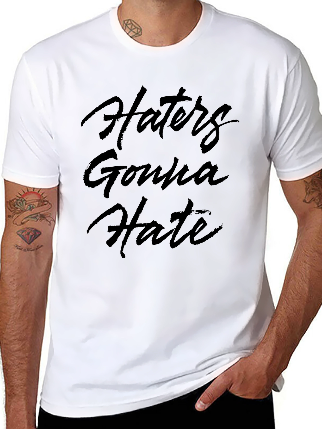 Haters Gonna Hate Black T-Shirt