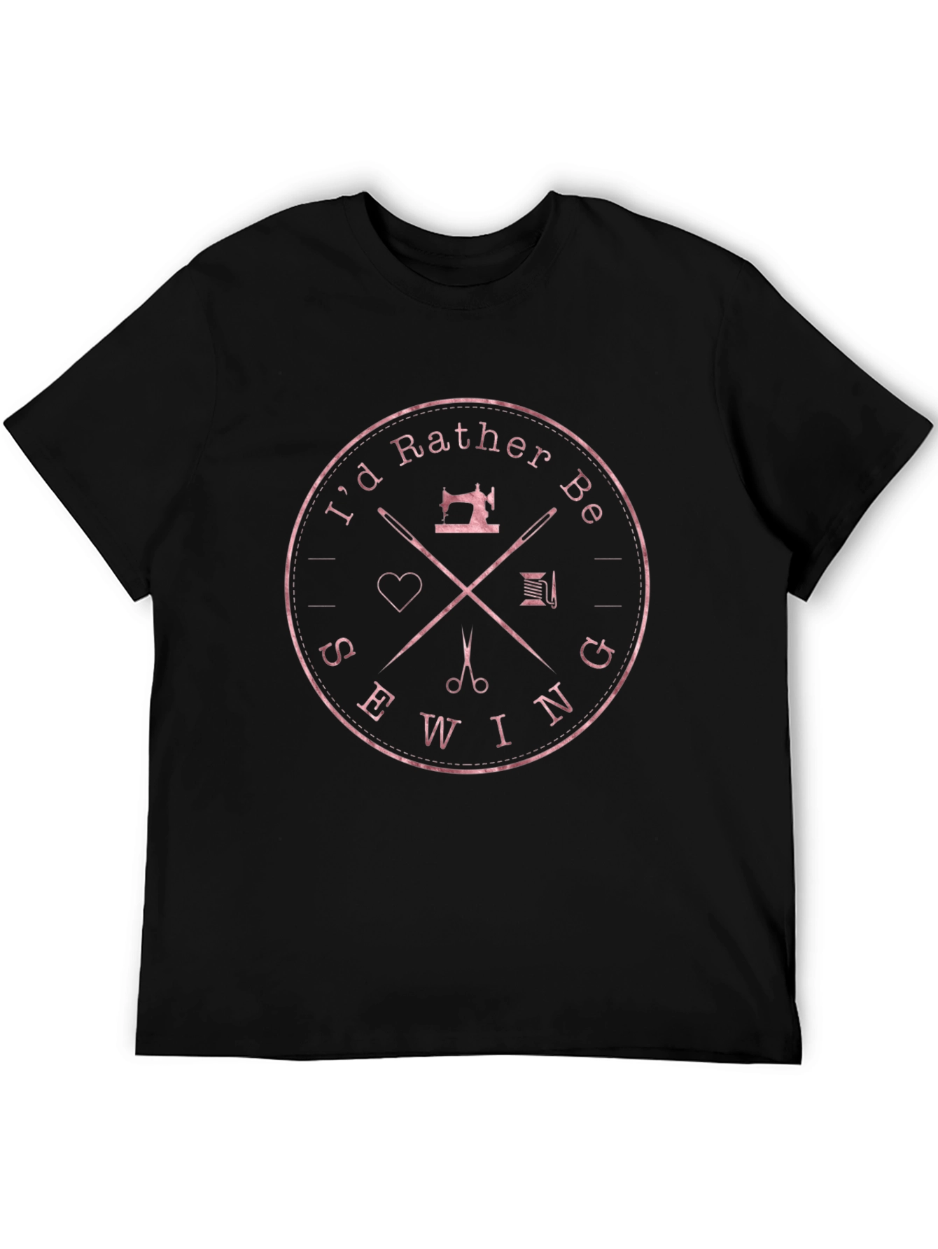 Sewing Enthusiast T-Shirt - Id Rather Be Sewing
