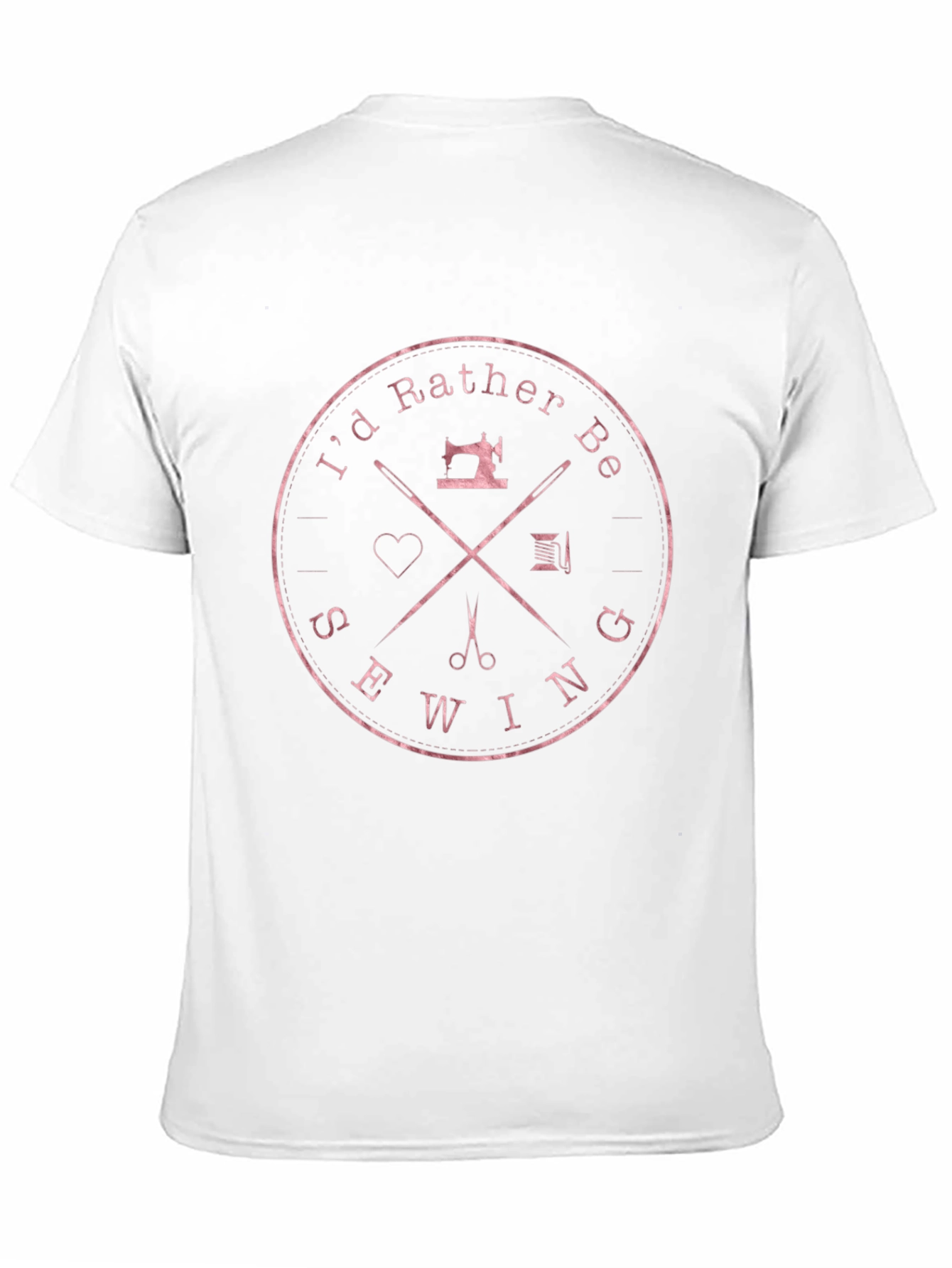 Sewing Enthusiast T-Shirt - Id Rather Be Sewing