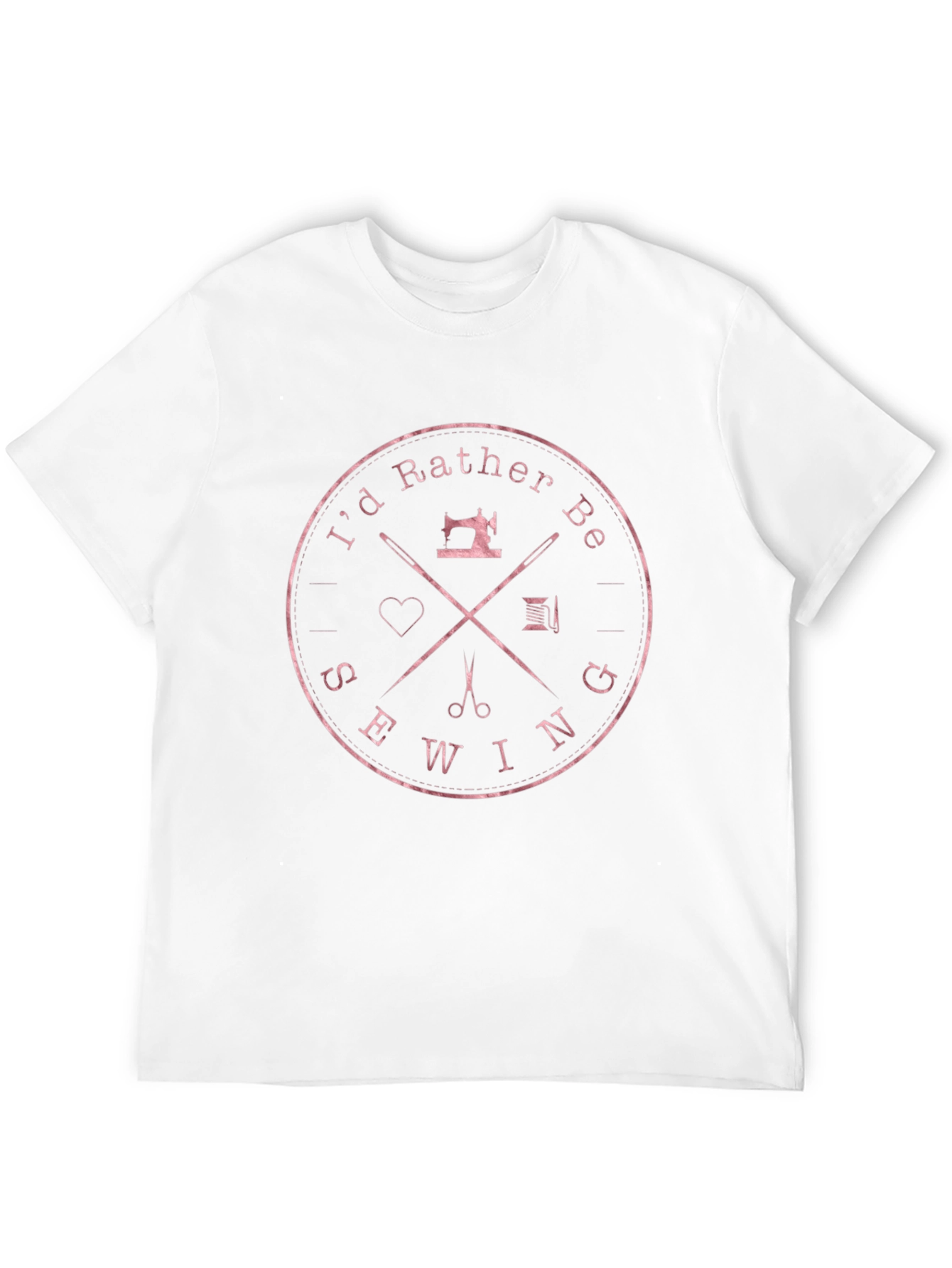 Sewing Enthusiast T-Shirt - Id Rather Be Sewing