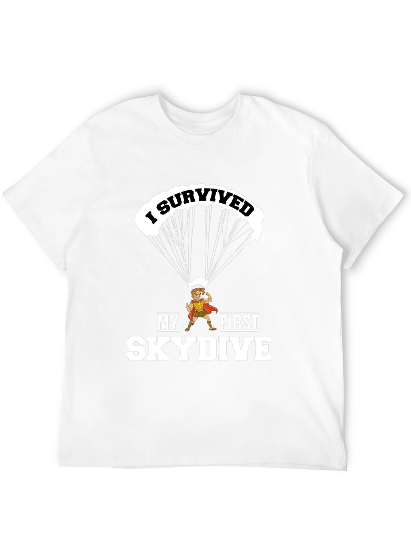 I Survived My First Skydive Funny Graphic T-Shirt
