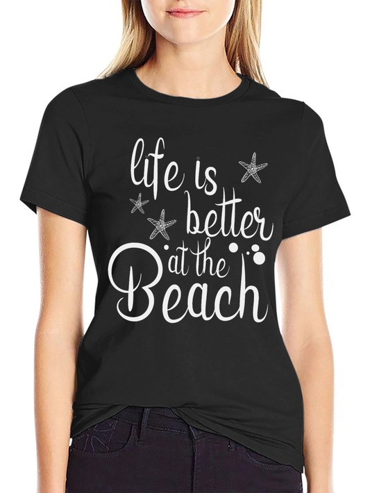 Life is Better at the Beach Graphic Tee