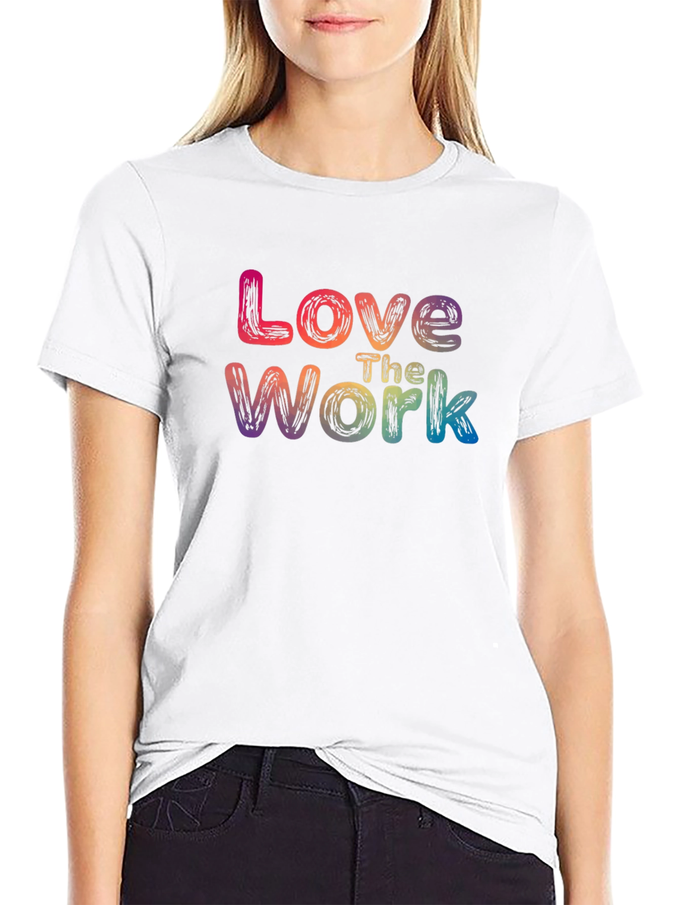 Love The Work Rainbow Graphic T-Shirt