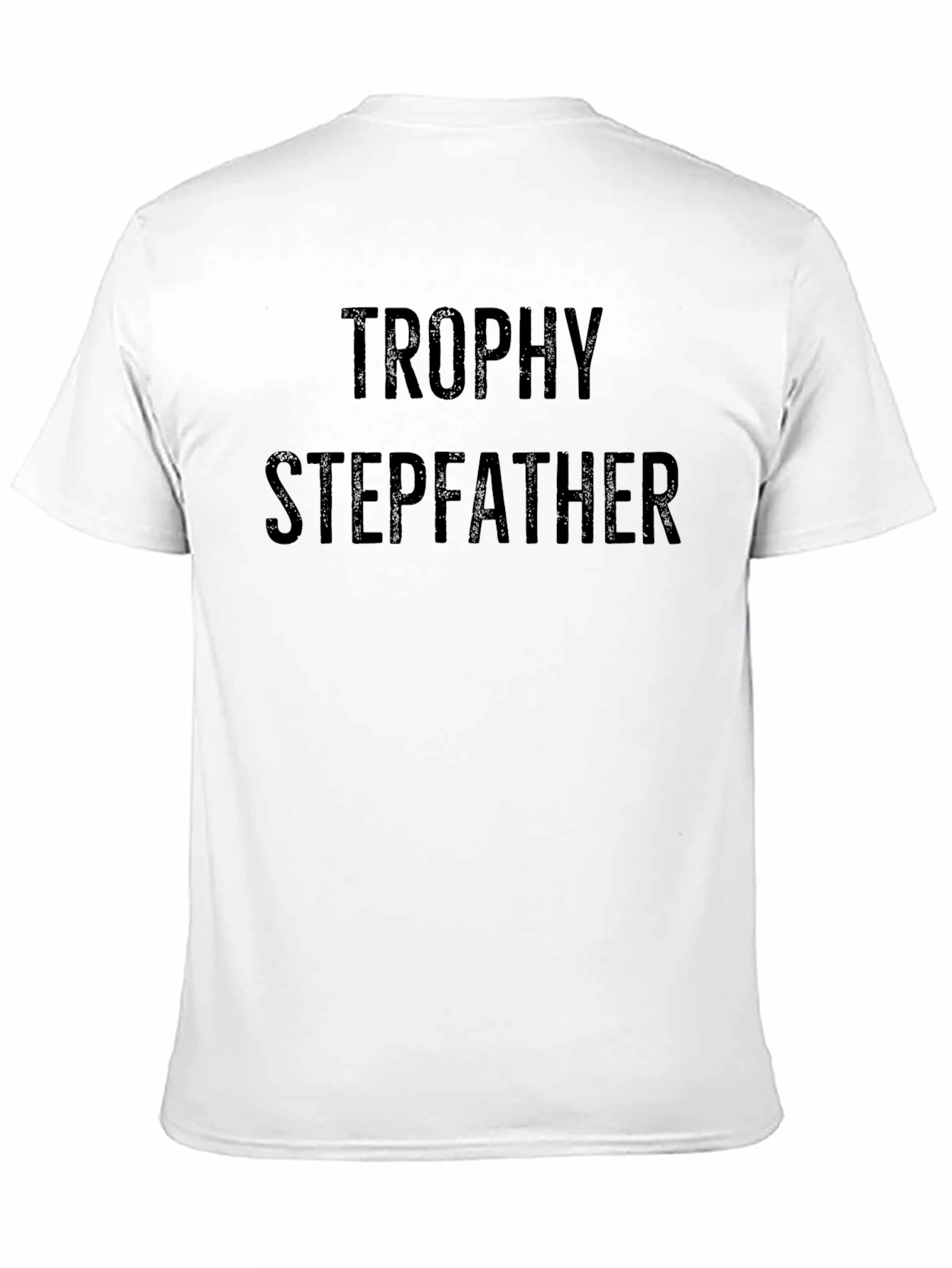 Trophy Stepfather Black Graphic T-Shirt