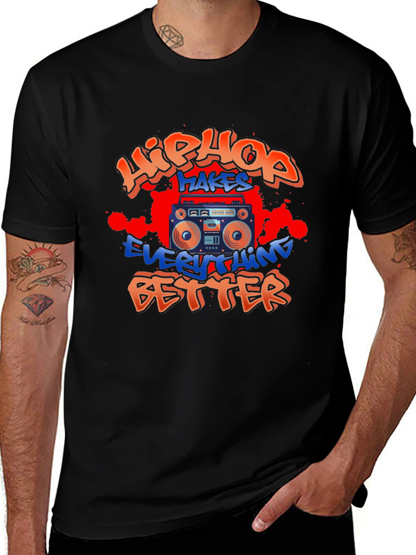 Hip Hop Makes Everything Better T-Shirt