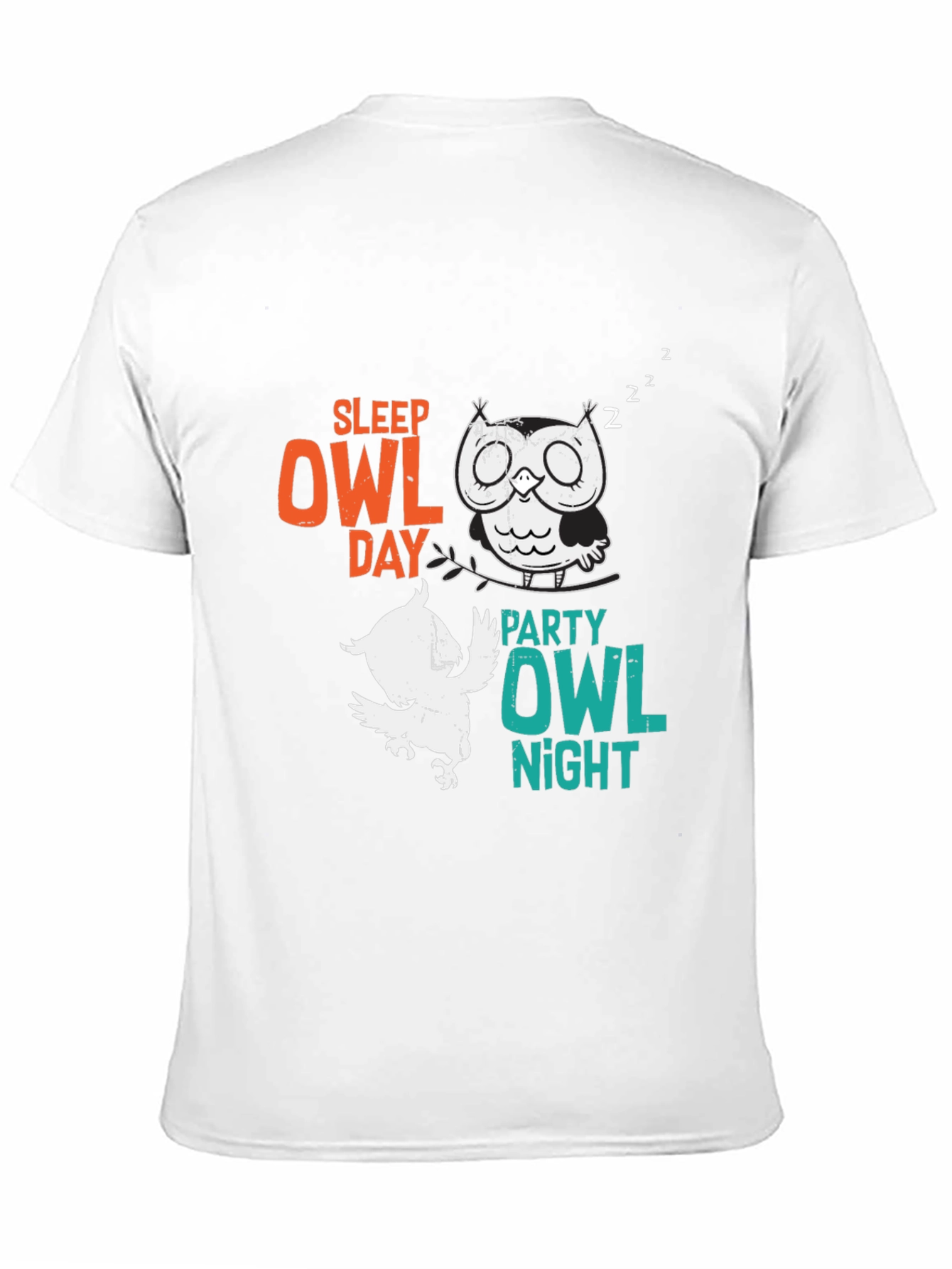Sleep Owl Day Party Owl Night Graphic T-Shirt