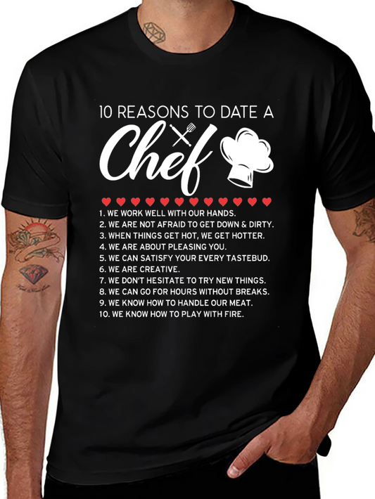 10 Reasons to Date a Chef T-Shirt - Funny Cooking Tee