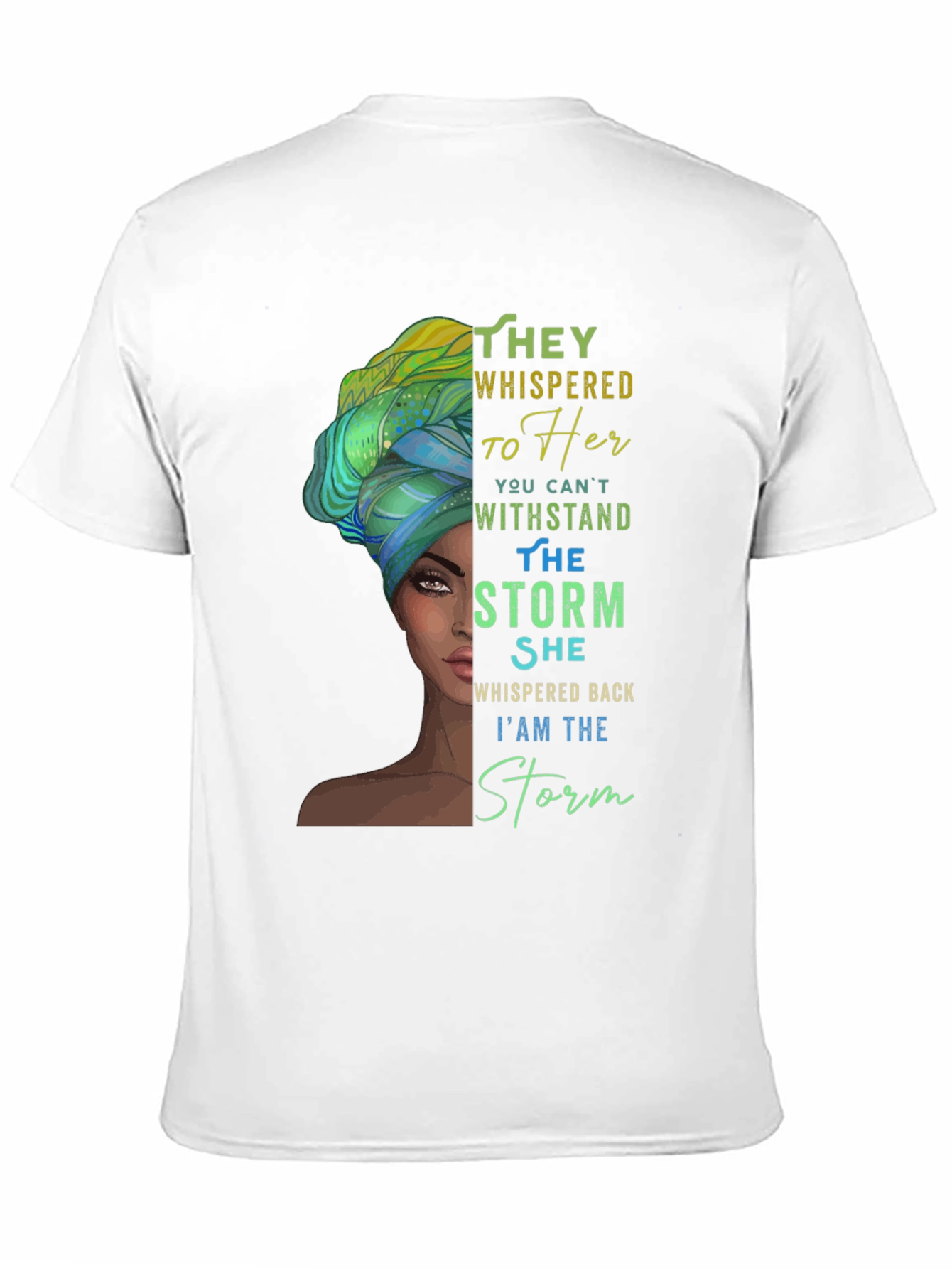 Empowered Woman T-Shirt: I am the Storm