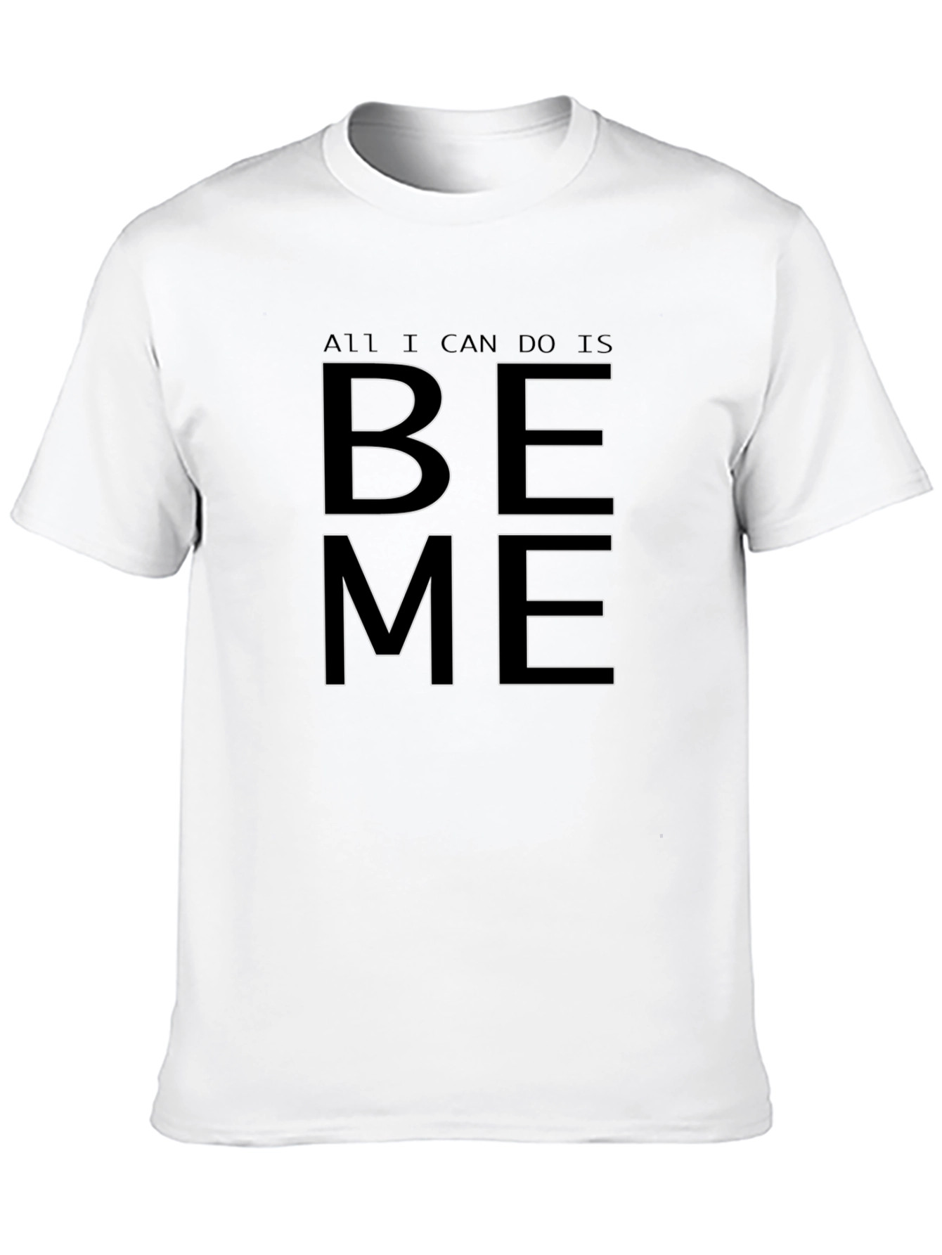 Be Me Graphic Tee - Motivational Black T-Shirt