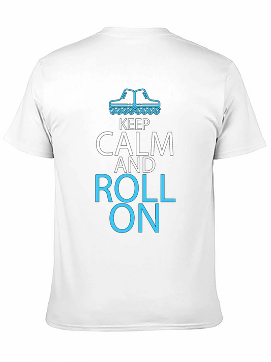 Keep Calm and Roll On T-Shirt