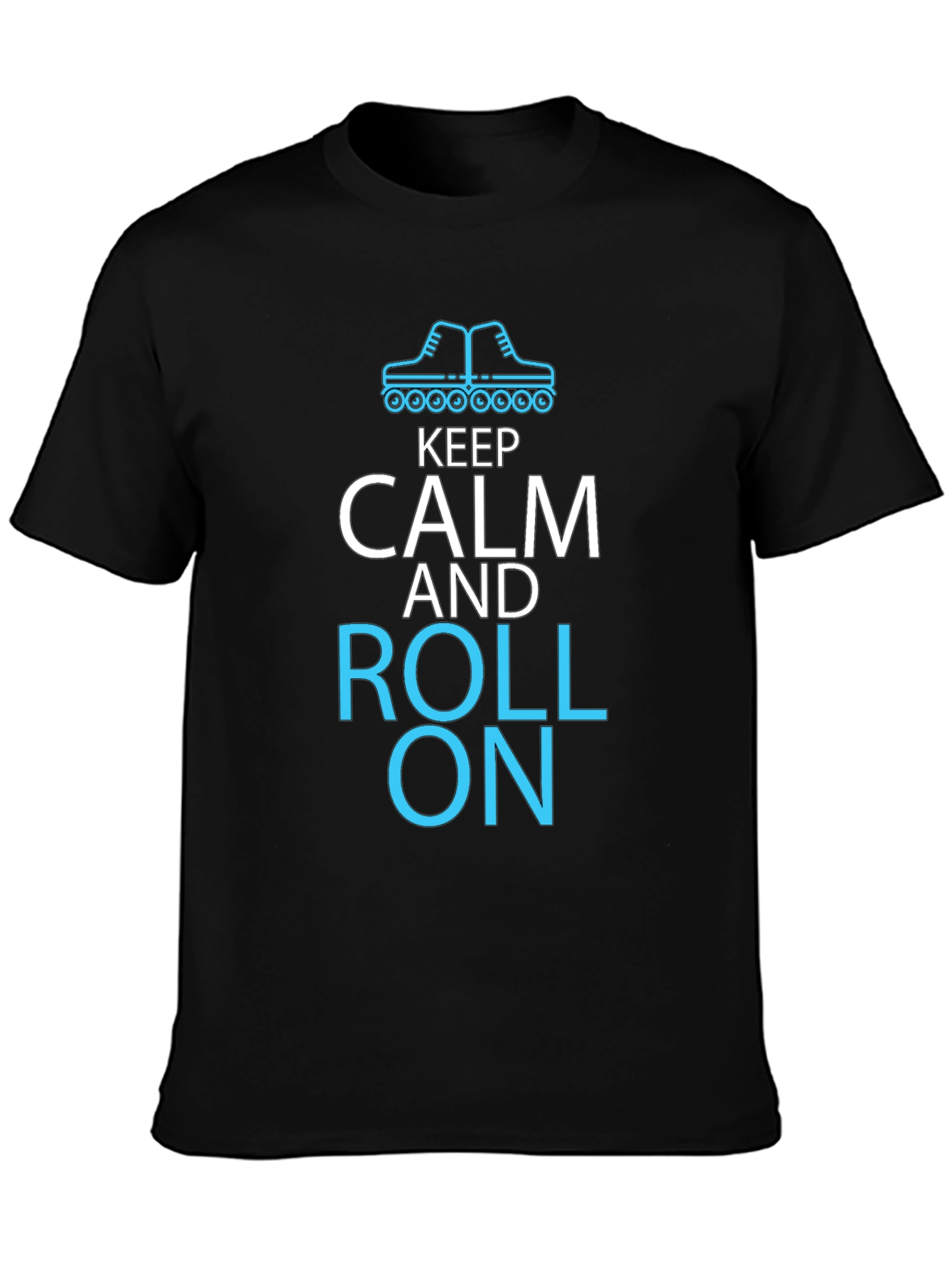Keep Calm and Roll On T-Shirt