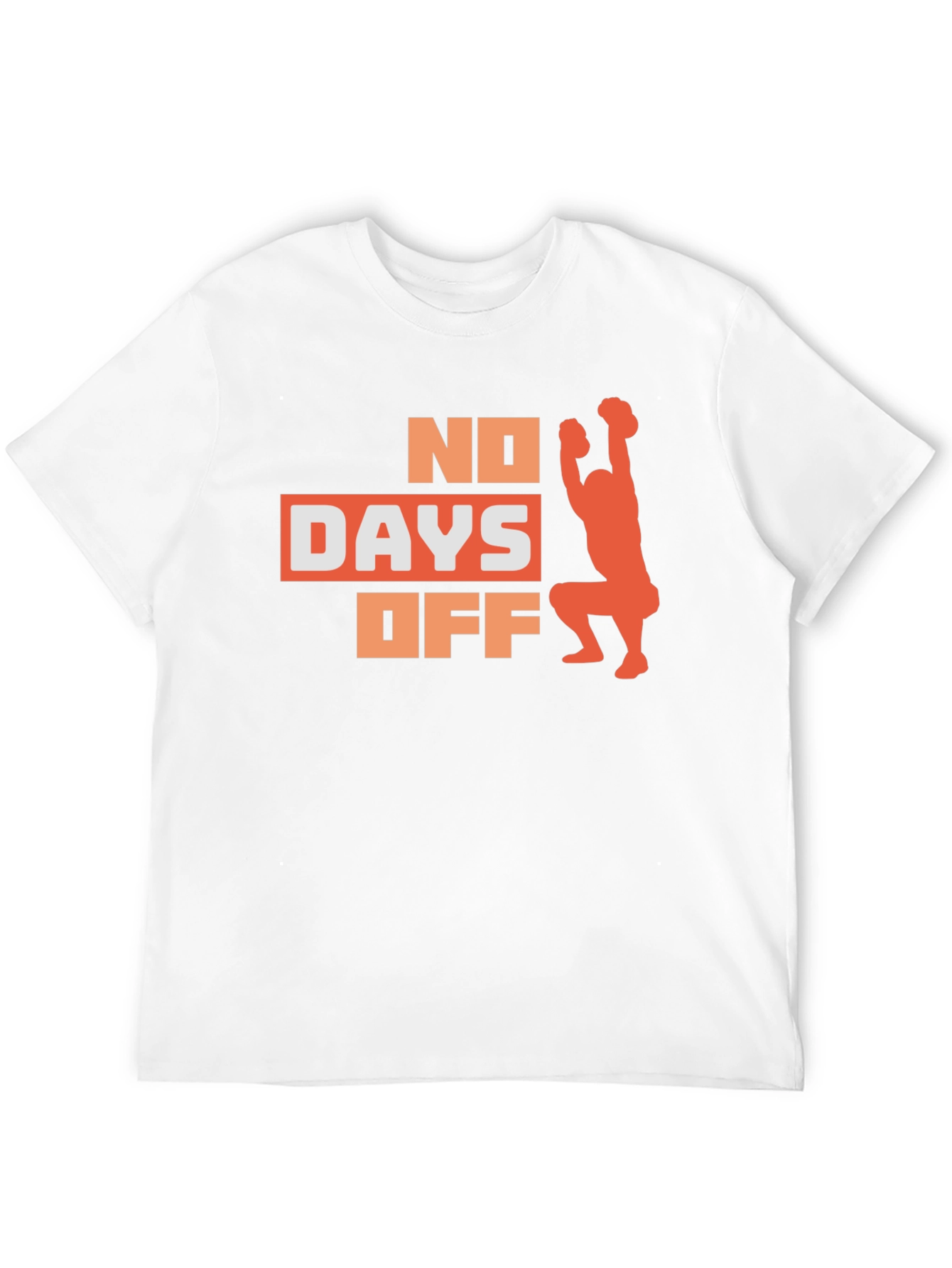 No Days Off Workout T-Shirt