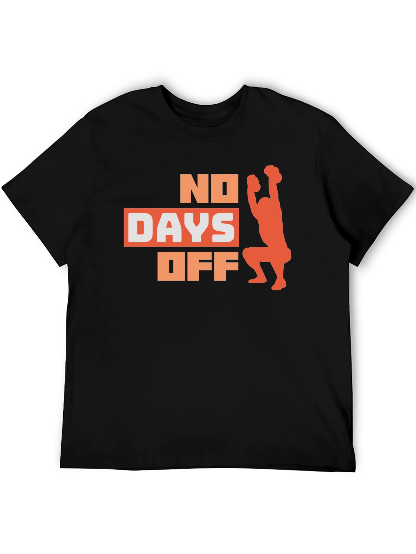 No Days Off Workout T-Shirt
