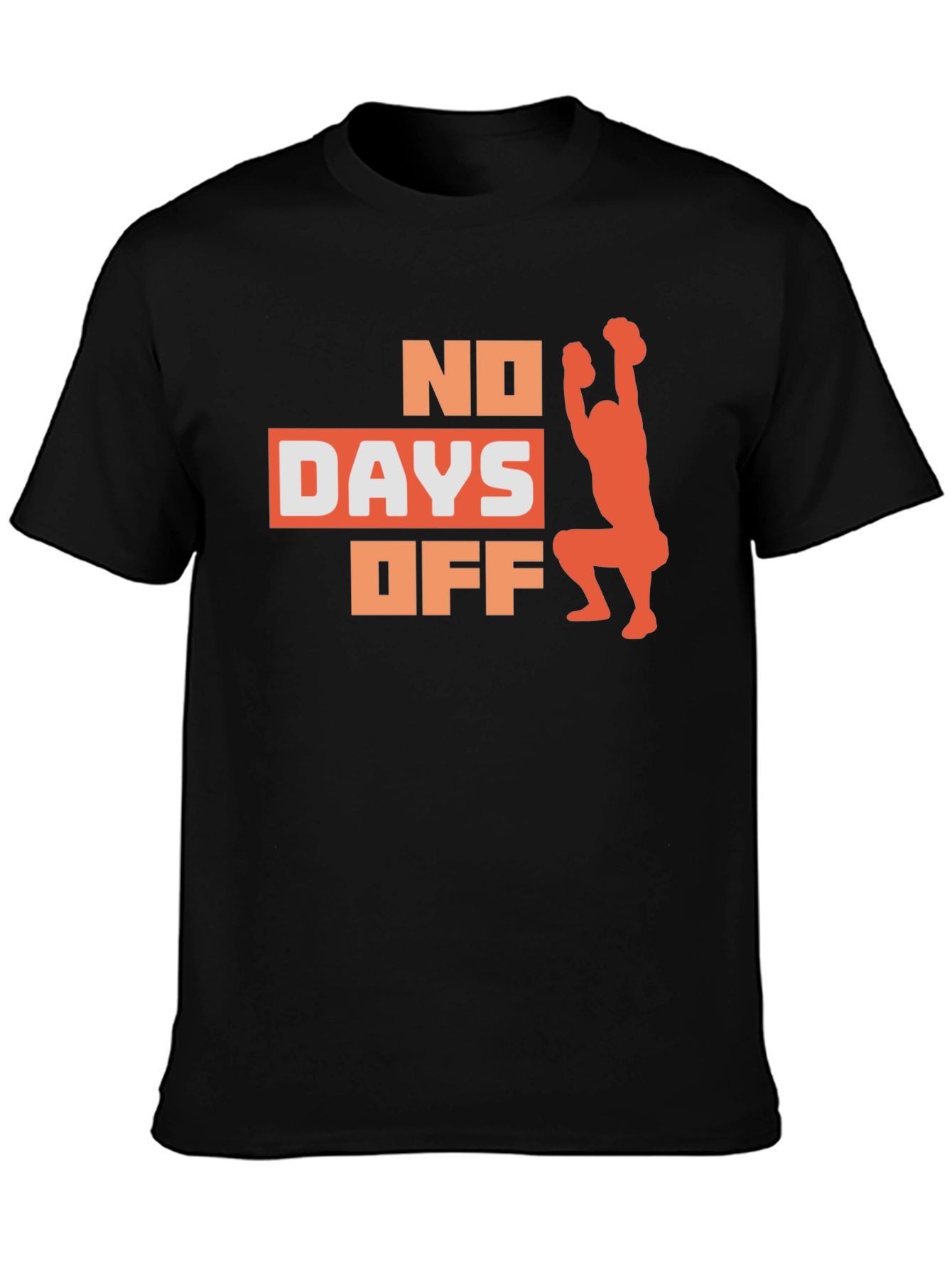 No Days Off Workout T-Shirt