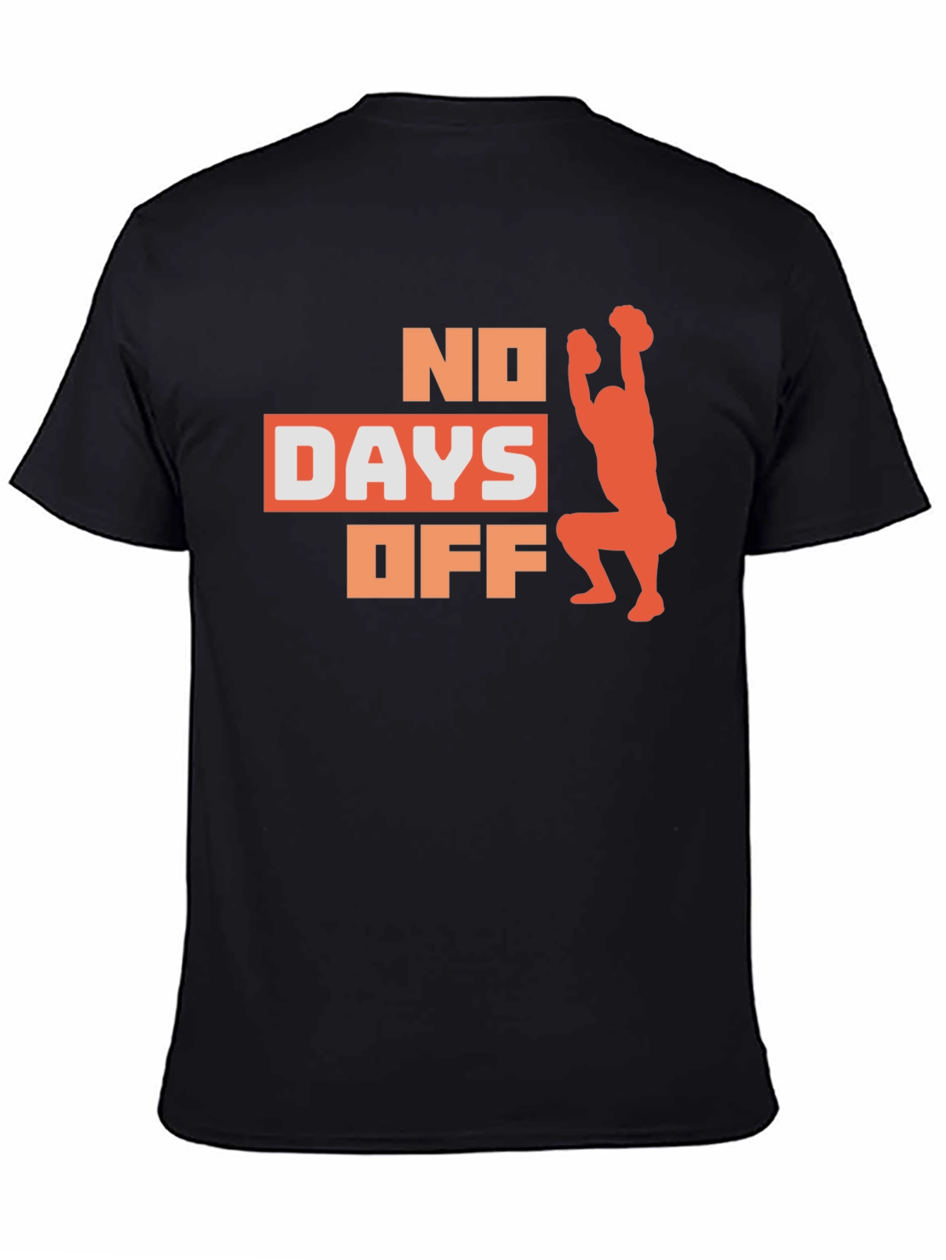 No Days Off Workout T-Shirt