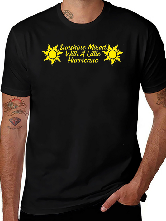 Sunshine Mixed With A Little Hurricane T-Shirt