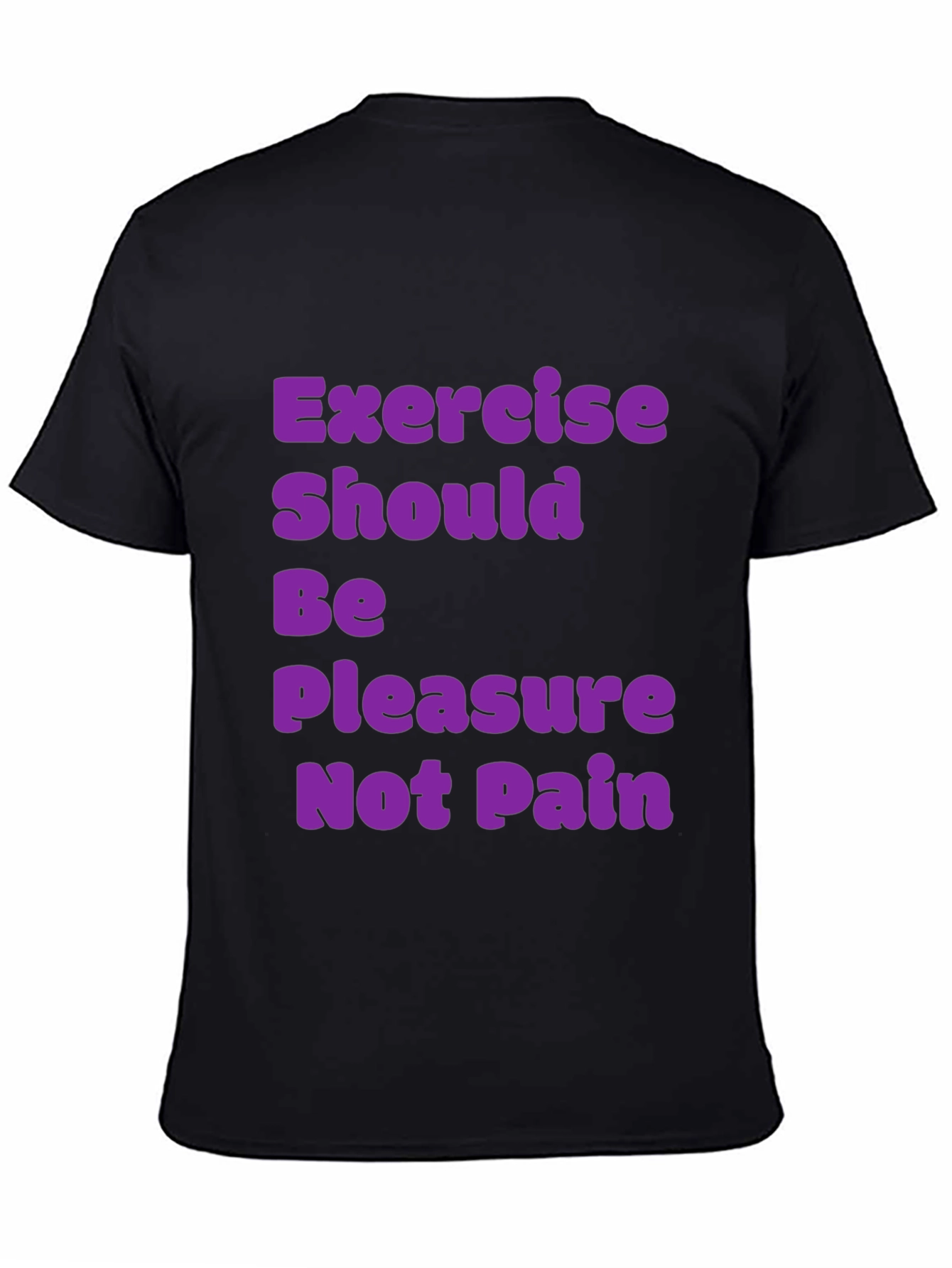 Exercise Pleasure T-Shirt