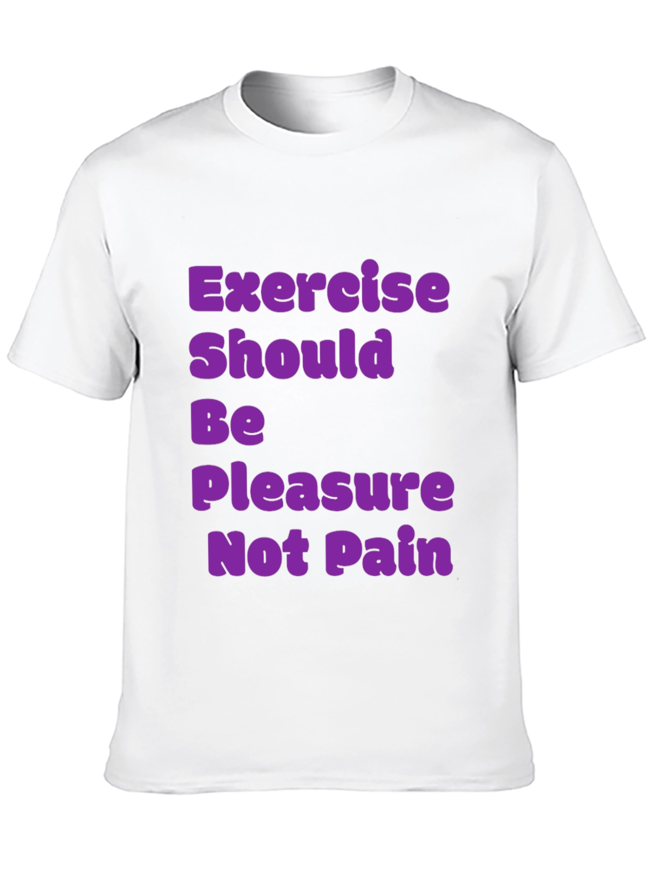 Exercise Pleasure T-Shirt