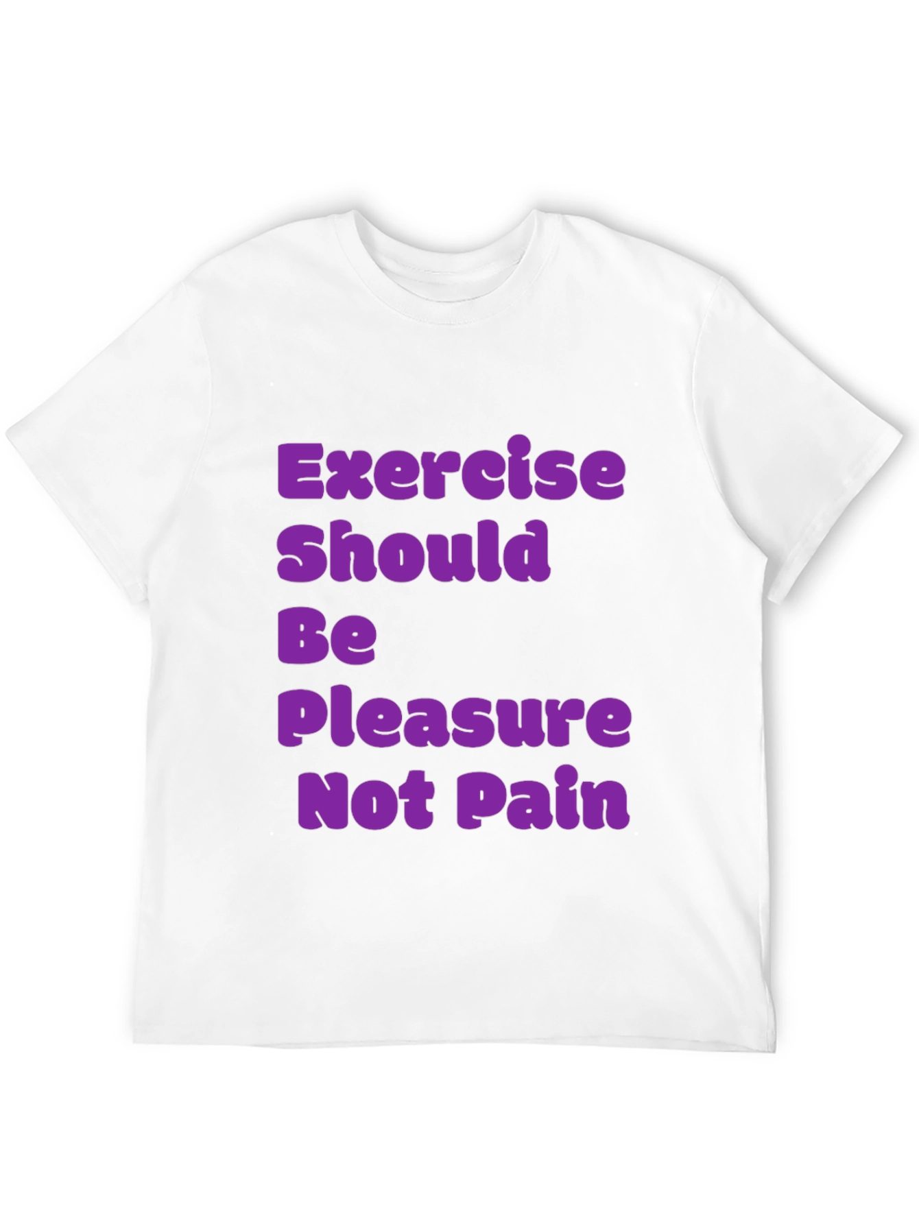 Exercise Pleasure T-Shirt