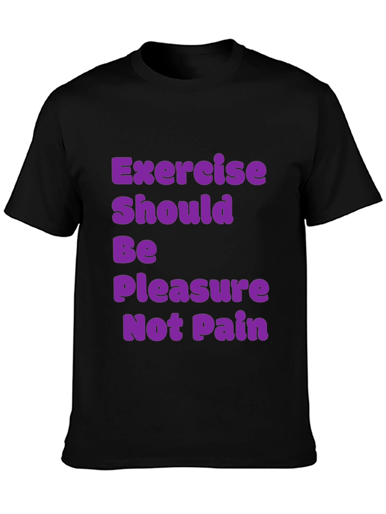 Exercise Pleasure T-Shirt