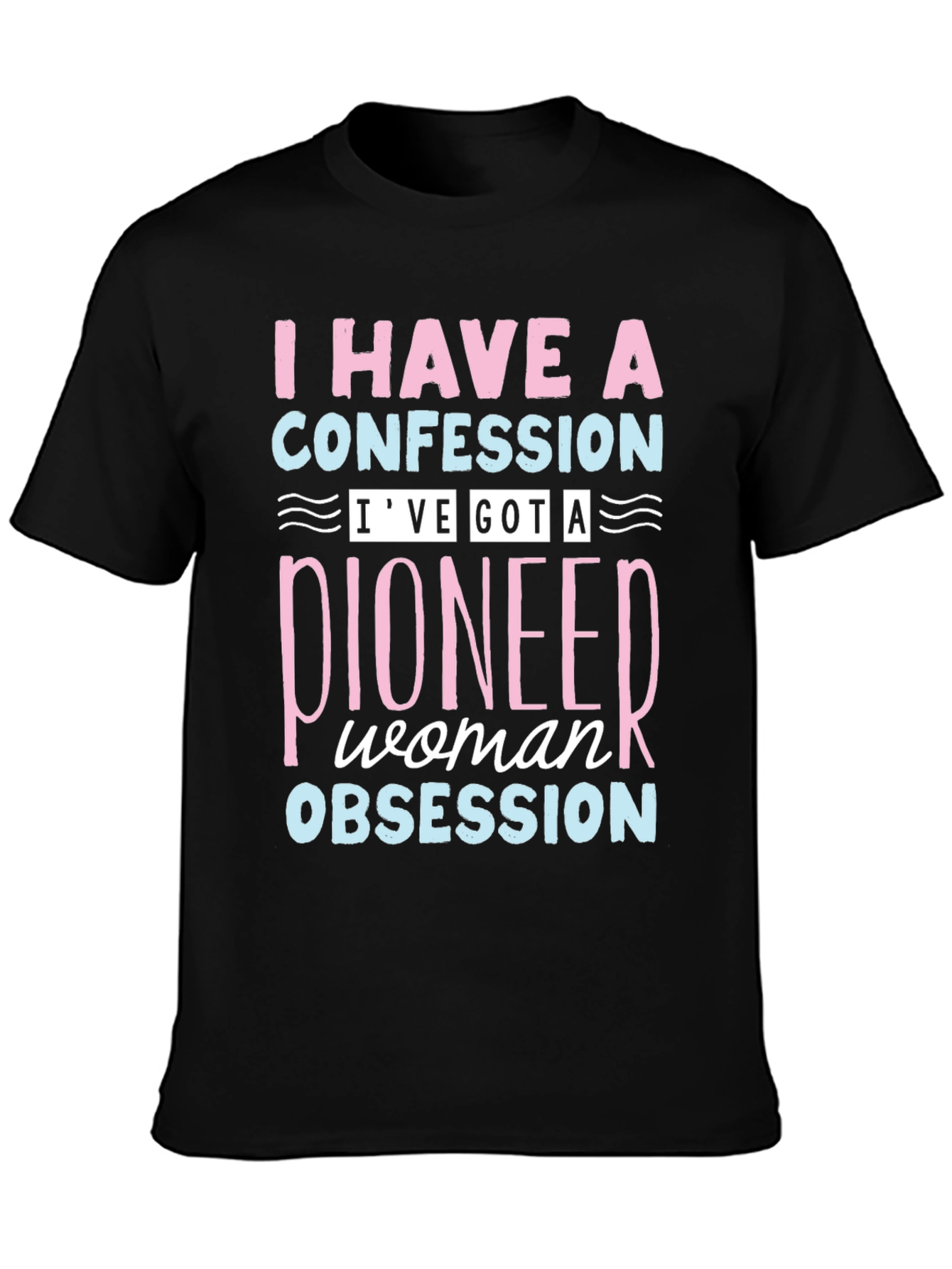 Pioneer Woman Obsession T-Shirt