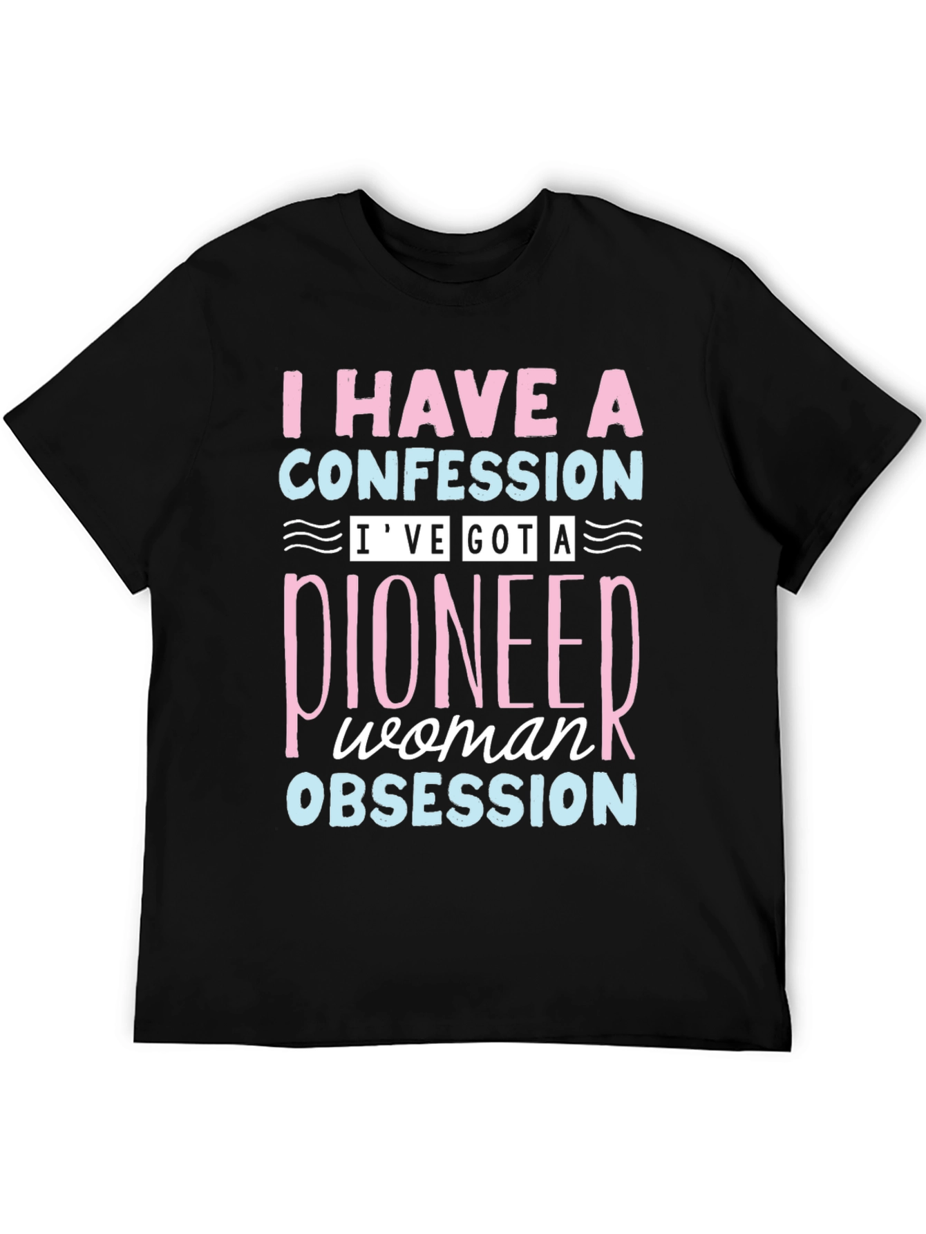 Pioneer Woman Obsession T-Shirt