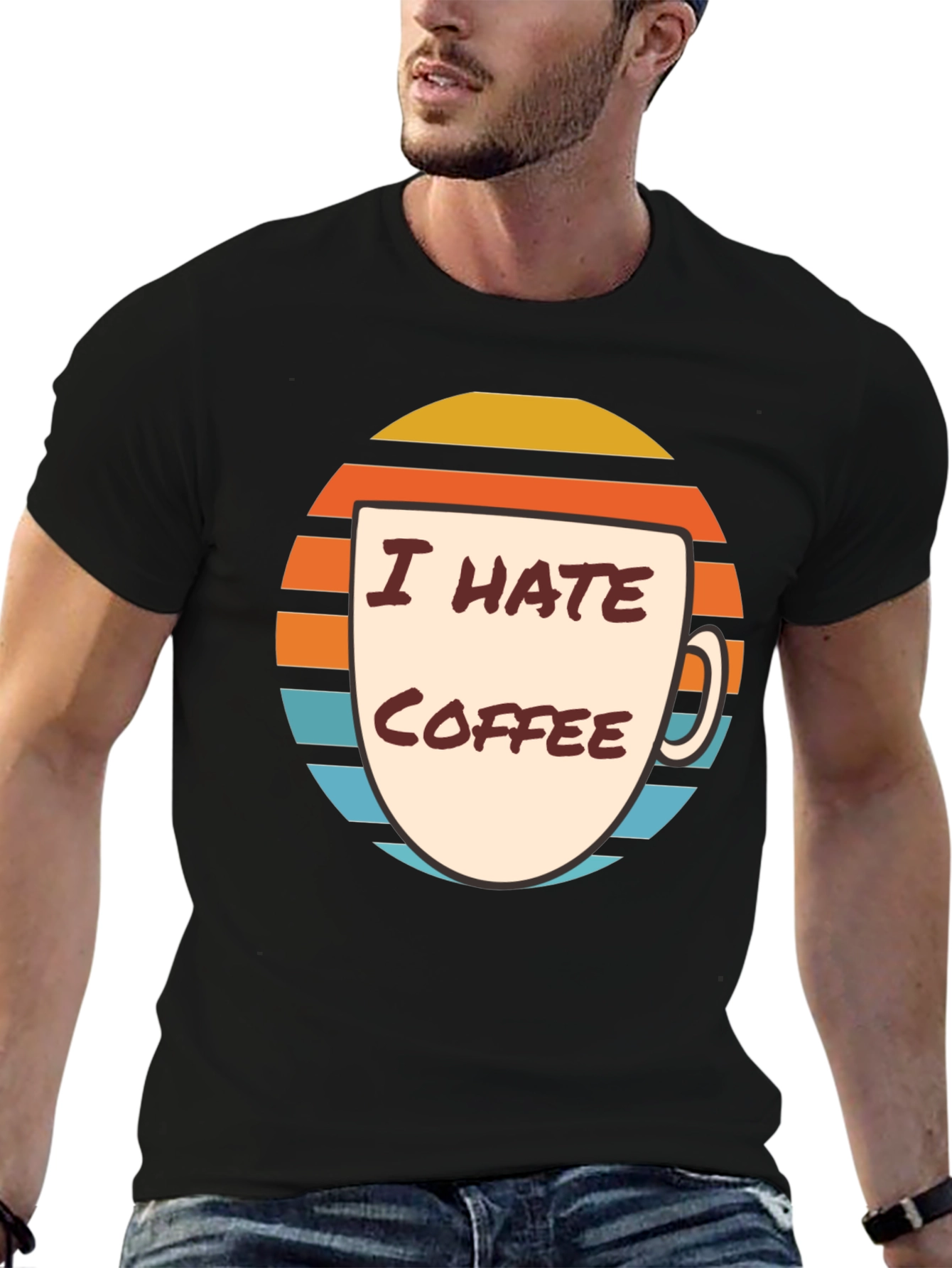I Hate Coffee Graphic T-Shirt - Funny Novelty Tee